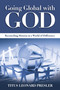 Going Global with God (Reconciling Mission in a World of Difference) by Titus Leonard Presler, 9780819224101