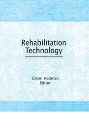 Rehabilitation Technology by Glenn E Hedman, 9781560240334