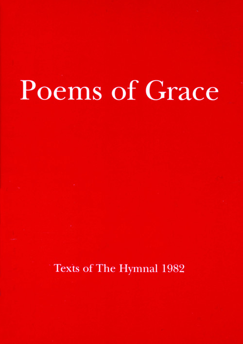 Poems of Grace (Texts of the Hymnal 1982) by Church Publishing Incorporated, 9780898691580