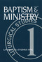 Baptism and Ministry (Liturgical Studies One) by Ruth A. Meyers, 9780898692419