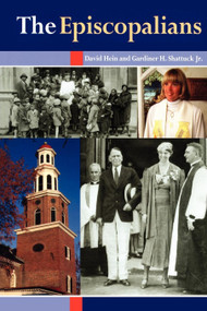 The Episcopalians by David Hein, Gardiner H. Shattuck, 9780898694970