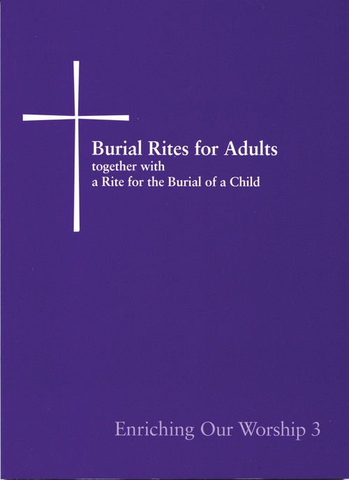 Burial Rites for Adults Together with a Rite for the Burial of a Child (Enriching Our Worship 3) by Church Publishing Incorporated, 9780898695397