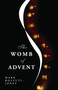 The Womb of Advent by Mark Francisco Bozzuti-Jones, 9780898695670