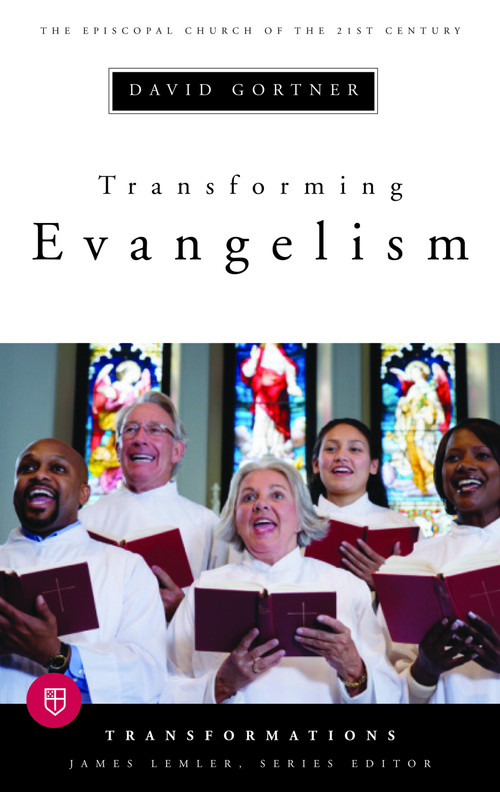 Transforming Evangelism by David Gortner, James Lemler, 9780898695854
