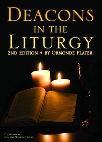 Deacons in the Liturgy (2nd Edition) by Ormonde Plater, 9780898696349