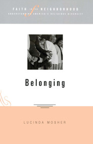Faith in the Neighborhood (Belonging) by Lucinda Allen Mosher, 9781596270107