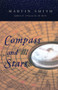 Compass and Stars by Martin L. Smith, 9781596270480