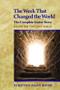 The Week That Changed the World (The Complete Easter Story) by Timothy Dean Roth, 9781596271067