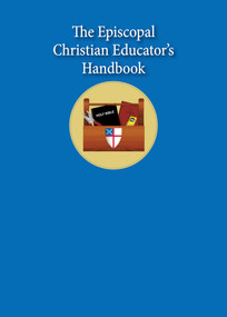 The Episcopal Christian Educator's Handbook by Sharon Ely Pearson, 9780819228819