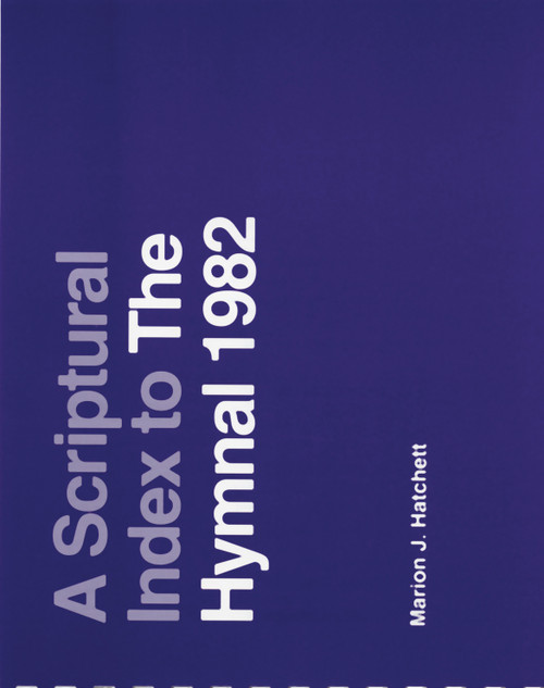 A Scriptural Index to the Hymnal 1982 by Church Publishing Incorporated, 9780898691467