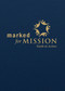 Marked for Mission (Youth in Action) by Sharon Ely Pearson, Bronwyn Clark Skov, Katharine Jefferts Schori, 9780819231826
