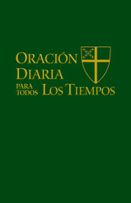 Oración Diaria para Todos los Tiempos [Edición español] (Spanish Edition) by The Standing Commission on Liturgy Music, 9780898699258