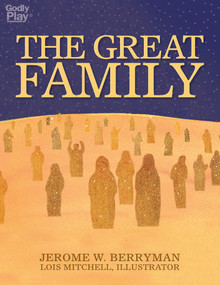 The Great Family by Jerome W. Berryman, Lois Mitchell, 9781606741962