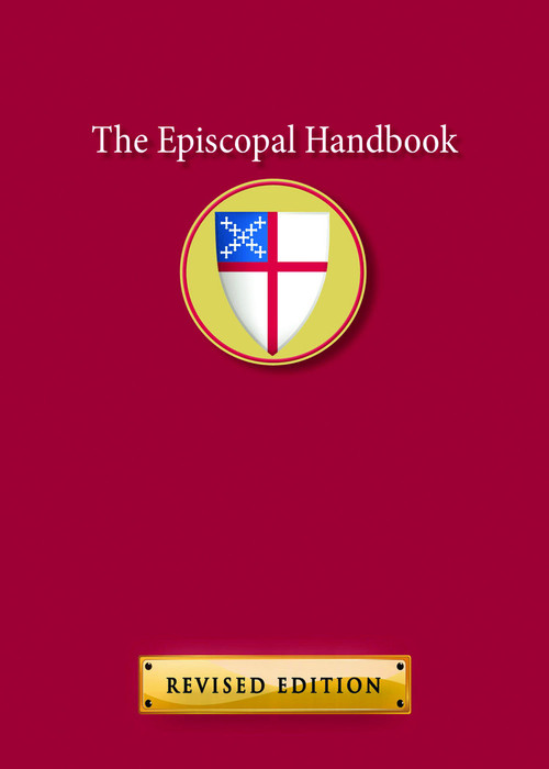 The Episcopal Handbook (Revised Edition) by Church Publishing Incorporated, 9780819229564