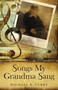 Songs My Grandma Sang by Michael B. Curry, 9780819229939