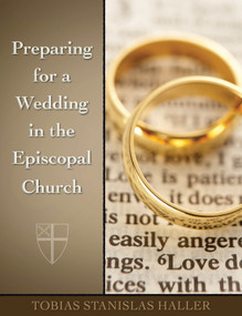 Preparing for a Wedding in the Episcopal Church by Tobias Stanislas Haller, 9780819232670