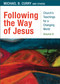 Following the Way of Jesus by Michael B. Curry, Megan Castellan, Kellan Day, Nora Gallagher, Broderick Greer, Anthony Guillen, Robert Wright, 9780898699692