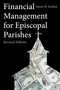 Financial Management for Episcopal Parishes (Revised Edition) by James B. Jordan, 9780898690880