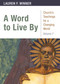A Word to Live By by Lauren F. Winner, 9780898692587