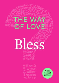 The Way of Love (Bless) by Church Publishing Incorporated, 9781640651760