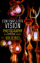 Contemplative Vision (Photography as a Spiritual Practice) by Dirk DeVries, 9781640651340