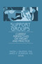 Support Groups (Current Perspectives on Theory and Practice) by Janice H Schopler, Maeda J Galinsky, 9781560247630