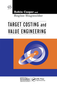 Target Costing and Value Engineering by Robin Cooper, 9781563271724