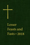 Lesser Feasts and Fasts 2018 by The Domestic and Foreign Missionary Society of The Protestant Episcopal Chu, 9781640652347
