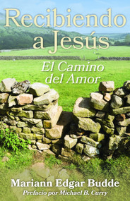 Recibiendo a Jesús (El Camino del Amor) (Spanish Edition) by Mariann Edgar Budde, Michael B. Curry, Yoimel González Hernández, 9781640653030