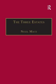 The Three Estates (A Pleasant Satire in Commendation of Virtue and in Vituperation of Vice) by Nigel Mace, 9781840142044