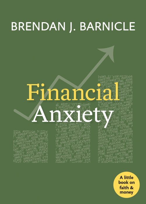 Financial Anxiety by Brendan J. Barnicle, 9781640654624