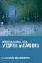 Meditations for Vestry Members by Colleen McMahon, 9780819217899