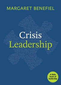 Crisis Leadership by Margaret Benefiel, 9781640654372
