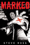 Marked - 9781596270022 by Steve Ross, 9781596270022
