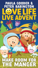 Love Life, Live Advent Booklet, pk of 25 by Paula Gooder, Peter Babington, 9780819232427