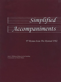 Simplified Accompaniments (97 Hymns from The Hymnal 1982) by John E. Williams, 9780898691979