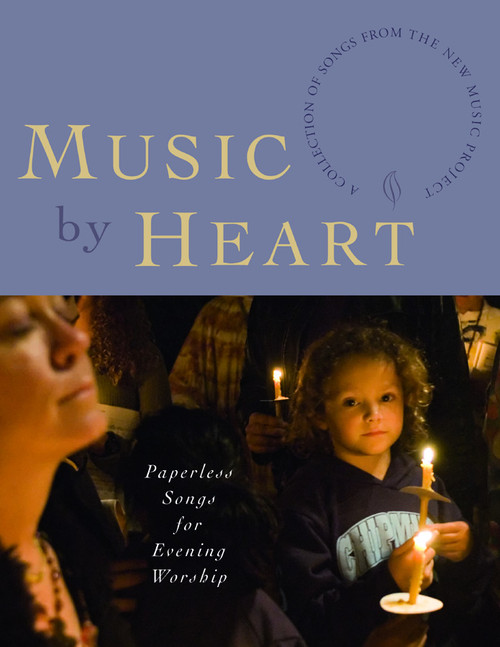 Music by Heart (Paperless Songs for Evening Worship) by Church Publishing Incorporated, 9781640652767