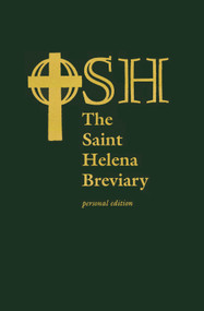 The Saint Helena Breviary (Personal Edition) by The Order of Saint Helena, 9781640652750