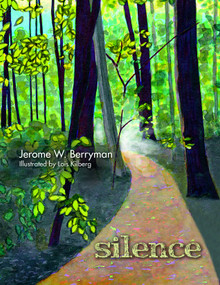 Silence - 9781640652958 by Jerome W. Berryman, Lois Kilberg, 9781640652958