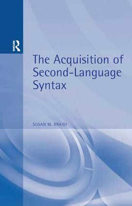 Acquisition of Second Language Syntax by Susan Braidi, 9780340645918