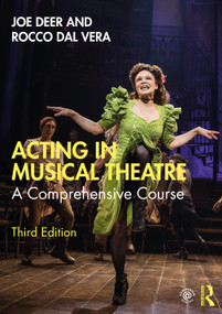 Acting in Musical Theatre (A Comprehensive Course) - 9780367233365 by Joe Deer, Rocco Dal Vera, 9780367233365