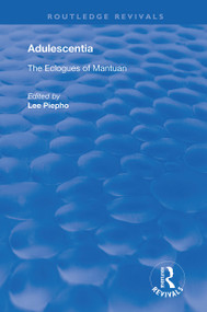 Adulescentia (The eclogues of Mantuan) - 9780367180317 by Lee Piepho, 9780367180317