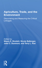 Agriculture, Trade, and the Environment (Discovering and Measuring the Critical Linkages) - 9780367167240 by Maury E. Bredahl, 9780367167240