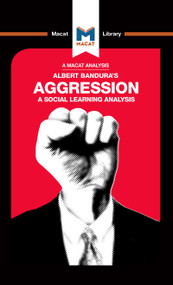 An Analysis of Albert Bandura's Aggression (A Social Learning Analysis) by Jacqueline Allan, 9781912303540