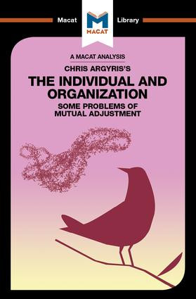 An Analysis of Chris Argyris's Integrating the Individual and the Organization by Stoyan Stoyanov, 9781912303977