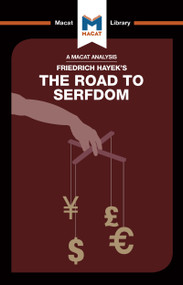 An Analysis of Friedrich Hayek's The Road to Serfdom by David Linden, Nick Broten, 9781912302246