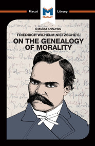 An Analysis of Friedrich Nietzsche's On the Genealogy of Morality by Don Berry, 9781912303106