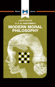 An Analysis of G.E.M. Anscombe's Modern Moral Philosophy by Jonny Blamey, Jon W. Thompson, 9781912302932
