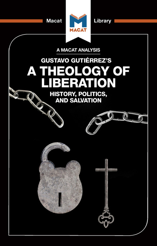 An Analysis of Gustavo Gutiérrez's A Theology of Liberation by Marthe Hesselmans, Jonathan Teubner, 9781912303854