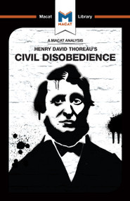 An Analysis of Henry David Thoraeu's Civil Disobedience - 9781912303489 by Mano Toth, Jason Xidias, 9781912303489